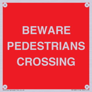 BEWARE PEDESTRIANS CROSSING